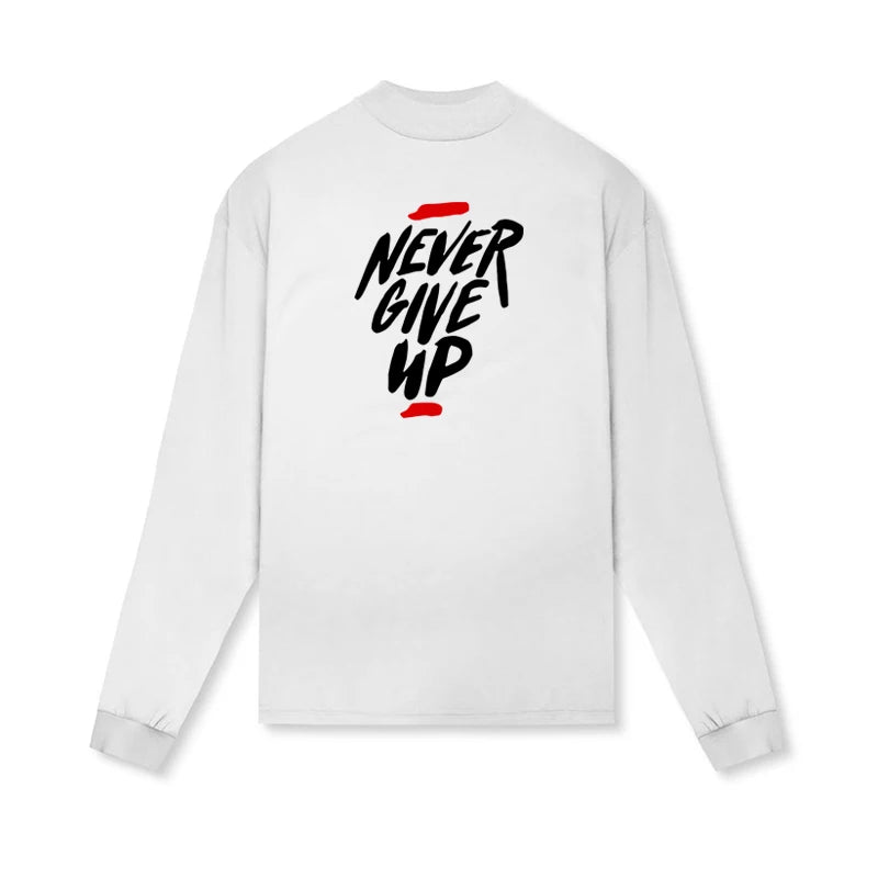 NEVER GIVE UP Oversized Running T-shirts Mens Cotton Turtleneck Dropped Shoulder Loose Gym Sports Fitness Long Sleeve T Shirt